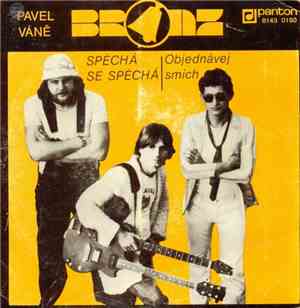 Pavel Váně, Bronz  - Spěchá Se Spěchá / Objednávej Smích