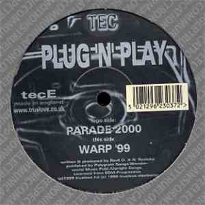 Plug 'N' Play - Parade 2000 / Warp '99