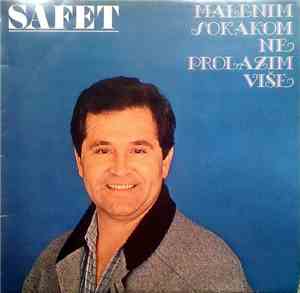 Safet - Malenim Sokakom Ne Prolazim Više