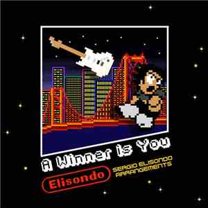 Sergio Elisondo - A Winner is You