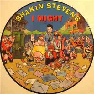 Shakin' Stevens - I Might