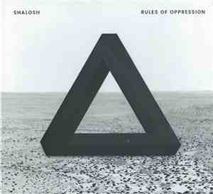 Shalosh - Rules Of Oppression