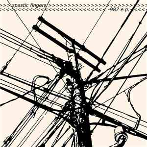 Spastic Fingers - -987 E.P.