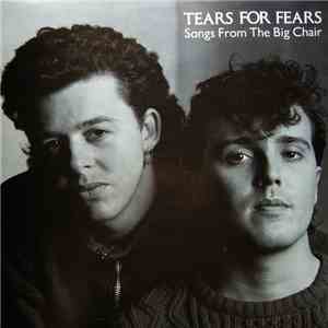 Tears For Fears - Songs From The Big Chair