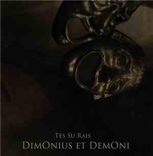 Tes , Su Rais - Dimonius Et Demoni