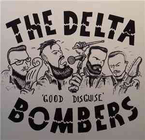 The Delta Bombers - The Wolf / Good Disguise