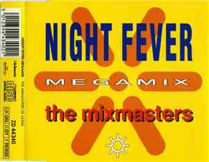 The Mixmasters - Night Fever Megamix