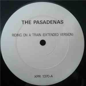 The Pasadenas - Riding On A Train