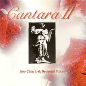 Various - Cantara II - Neo Classic & Beautiful Voices