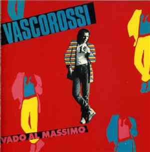 Vasco Rossi - Vado Al Massimo