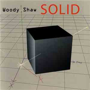 Woody Shaw - Solid