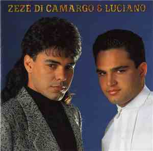 Zezé Di Camargo & Luciano - Zezé Di Camargo & Luciano