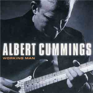 Albert Cummings - Working Man