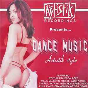 Artistik Records Fam - Dance Music Artistik Style