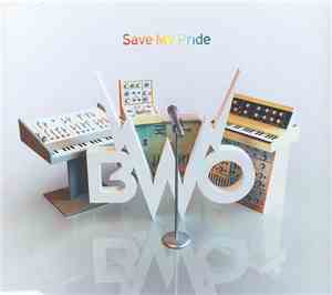 BWO - Save My Pride