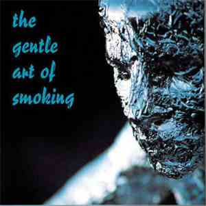 Chrome-Moly Violets - The Gentle Art Of Smoking