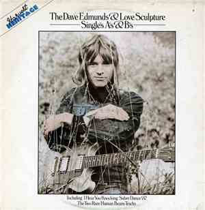 Dave Edmunds & Love Sculpture - The Dave Edmunds & Love Sculpture Single's  ...