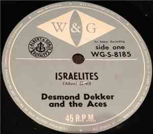 Desmond Dekker & The Aces / Beverly's All Stars - Israelites / The Man