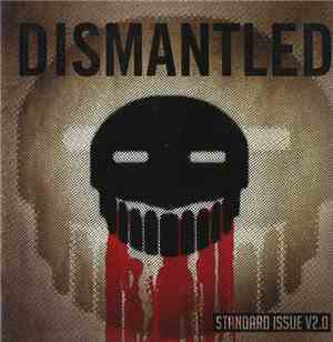 Dismantled - Standard Issue V2.0