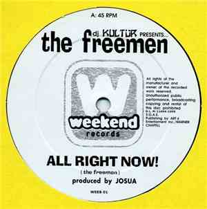 DJ Kultür Presents... The Freemen - All Right Now!