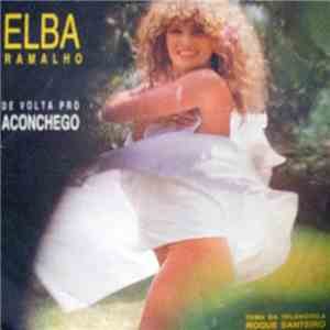 Elba Ramalho - De Volta Pró Aconchego