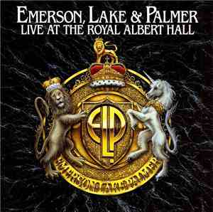 Emerson, Lake & Palmer - Live At The Royal Albert Hall