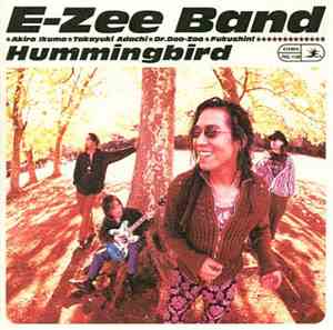 E-Zee Band - Hummingbird