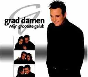 Grad Damen - Mijn Grootste Geluk