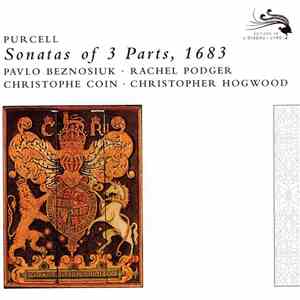 Henry Purcell - Pavlo Beznosiuk, Rachel Podger, Christophe Coin, Christophe ...