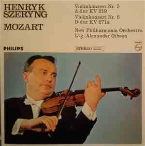 Henryk Szeryng, Mozart, New Philharmonia Orchestra, Alexander Gibson - Viol ...