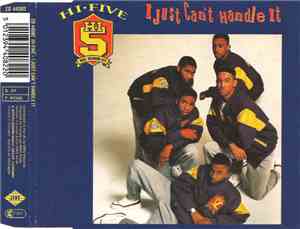 Hi-Five - I Just Can't Handle It