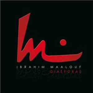 Ibrahim Maalouf - Diasporas