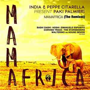 India & Peppe Citarella Present Paki Palmieri - Mamafrica (The Remixes)