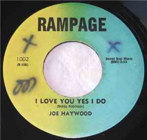 Joe Haywood - I Love You Yes I Do