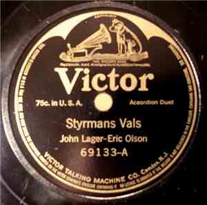 John Lager - Eric Olson  - Styrmans Vals / Balen I Karlstad (The Ball In Ka ...