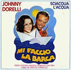 Johnny Dorelli / Gianni Ferrio E La Sua Orchestra - Sciacqua L'Acqua / Non  ...