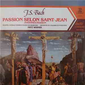 J.S. Bach, Fritz Werner, Chorale Heinrich Schütz de Heilbronn, Orchestre de ...