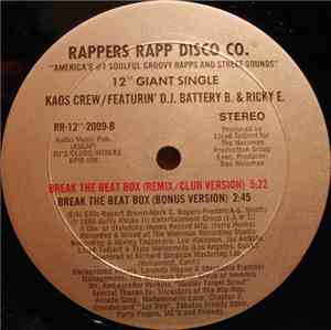 Kaos Crew Featurin' D.J. Battery B. & Ricky E. - Break The Beat Box