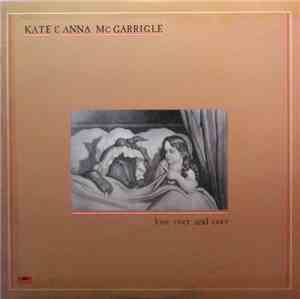 Kate & Anna McGarrigle - Love Over And Over