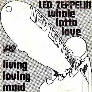 Led Zeppelin - Whole Lotta Love