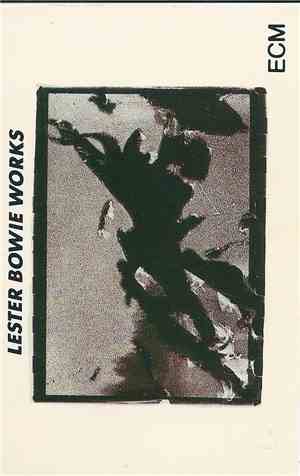Lester Bowie - Works