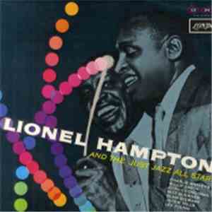 Lionel Hampton And The Just Jazz All Stars - Lionel Hampton And The Just Ja ...