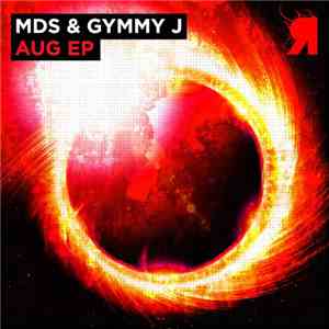 MDS  & Gymmy J - Aug EP