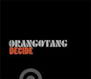 Orangotang - Decide