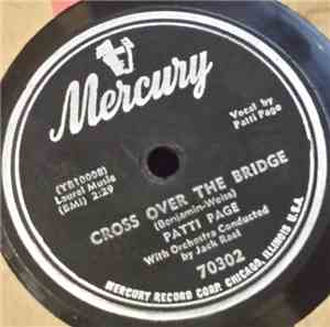 Patti Page With Jack Rael Orchestra - Cross Over The Bridge / My Restless L ...