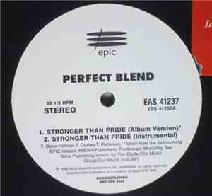 Perfect Blend - Stronger Than Pride