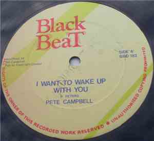 Pete Campbell - I Want To Wake Up With You