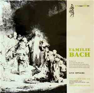 Philippe Herreweghe, Collegium Vocale, Johan Huys - Familie Bach