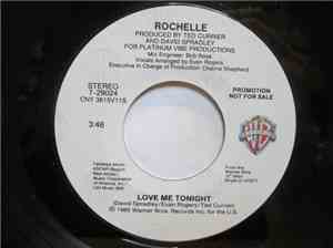 Rochelle - Love Me Tonight