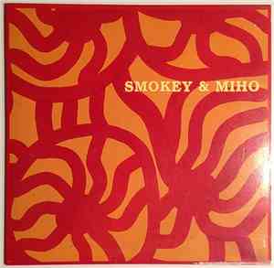 Smokey & Miho - Smokey & Miho